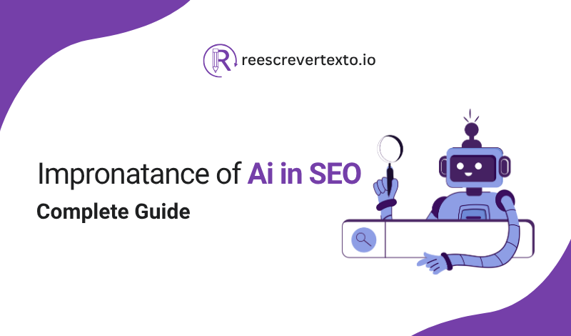 Importance of AI in SEO: Complete Guide
