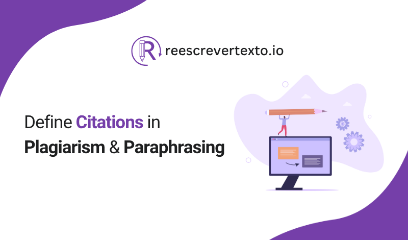 Defining citations to understand plagiarism and paraphrasing
